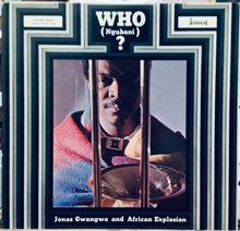 Cargar imagen en el visor de la galería, Jonas Gwangwa And African Explosion – Who (Ngubani)?