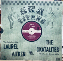 Cargar imagen en el visor de la galería, Laurel Aitken & The Skatalites – Ska Titans