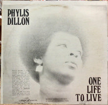 Cargar imagen en el visor de la galería, Phillis Dillon – One Life To Live