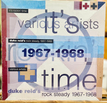 Cargar imagen en el visor de la galería, Various – It's Rockin' Time: Duke Reid's Rock Steady 1967 - 1968