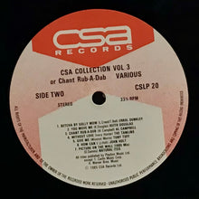 Cargar imagen en el visor de la galería, Various – The CSA Collection Volume 3 Or Chant Rub-A-Dub