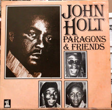 Cargar imagen en el visor de la galería, John Holt – Paragons & Friends
