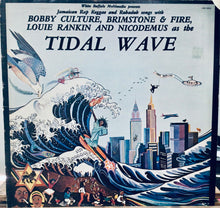 Cargar imagen en el visor de la galería, Bobby Culture, Brimstone & Fire, Louie Rankin And Nicodemus – Tidal Wave