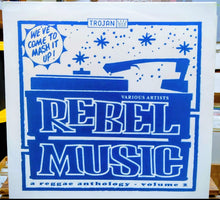 Cargar imagen en el visor de la galería, Various – Rebel Music (A Reggae Anthology - Volume 2)