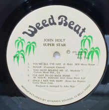 Cargar imagen en el visor de la galería, John Holt – Super Star
