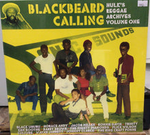 Cargar imagen en el visor de la galería, Various – Blackbeard Calling - Hulk's Reggae Archives Volume One