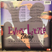Cargar imagen en el visor de la galería, Various – Every Little Thing