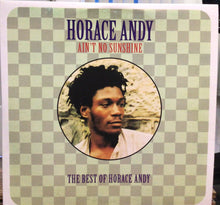 Cargar imagen en el visor de la galería, Horace Andy – Ain't No Sunshine (The Best of Horace Andy)