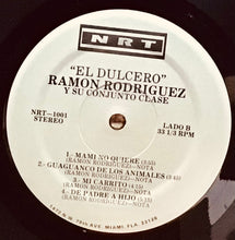 Cargar imagen en el visor de la galería, Ramon Rodriguez Y Su Conjunto Clase – El Dulcero
