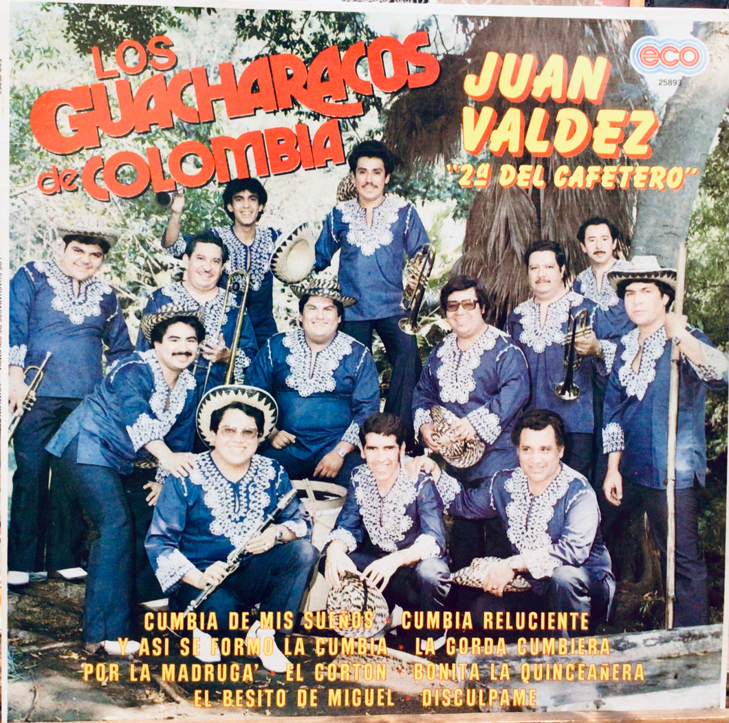 Los Guacharacos De Colombia – Juan Valdez