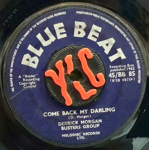 Derrick Morgan, Busters Group – Come On Over / Come Back My Darling