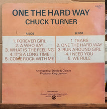 Cargar imagen en el visor de la galería, Chuck Turner – One The Hard Way
