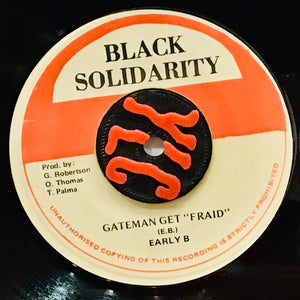 Early B – Gateman Get "Fraid"