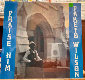 Paketo Wilson – Praise Him