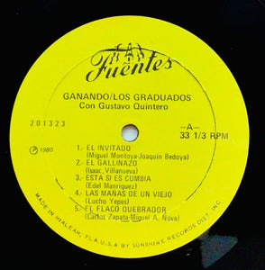 Los Graduados, Gustavo Quintero – Ganando