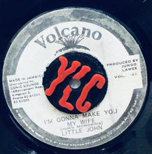 Cargar imagen en el visor de la galería, Little John – I'm Gonna Make You My Wife

