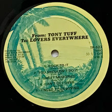 Cargar imagen en el visor de la galería, Tony Tuff - From Tony Tuff To Lovers Everywhere
