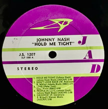 Cargar imagen en el visor de la galería, Johnny Nash – Hold Me Tight
