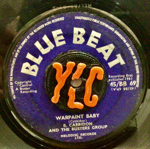 B. Cabbidon And The Busters Group / Chuck And Dobbie And The Busters Group – Warpaint Baby / I Was Wrong