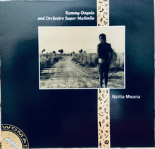 Cargar imagen en el visor de la galería, Remmy Ongala And Orchestre Super Matimila – Nalilia Mwana
