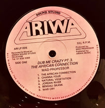 Cargar imagen en el visor de la galería, Mad Professor – Dub Me Crazy Pt.3: The African Connection
