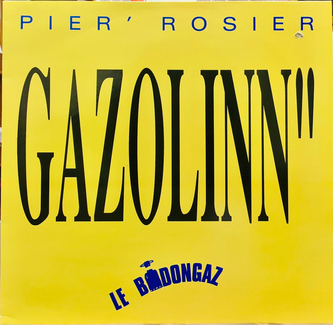 Pier' Rosier / Gazolinn