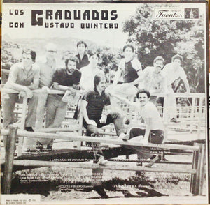 Los Graduados, Gustavo Quintero – Ganando