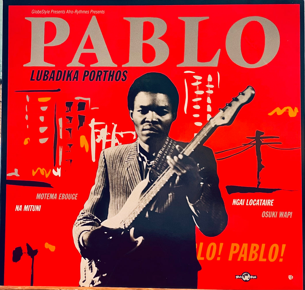 Pablo Lubadika Porthos – Pablo! Pablo!