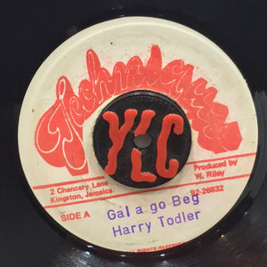 Harry Todler – Gal A Go Beg