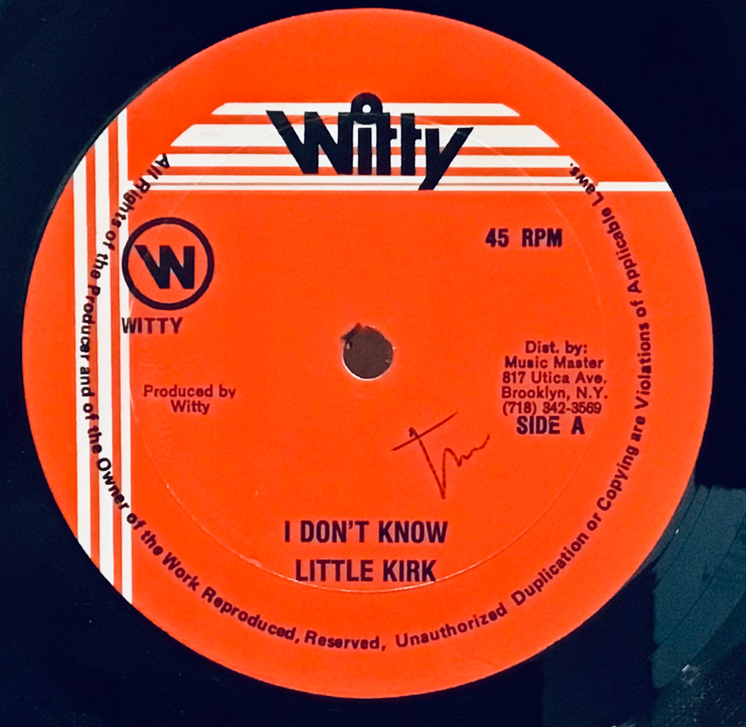 Little Kirk / Little John – I Don't Know / Cork Up Dancehall