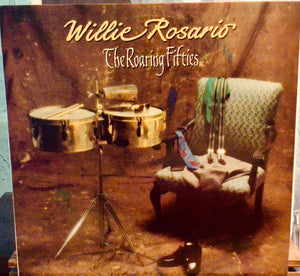 Willie Rosario – The Roaring Fifties