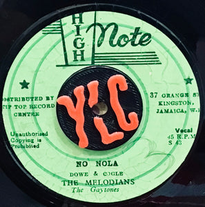 The Melodians & The Gaytones – No Nola / Good Things