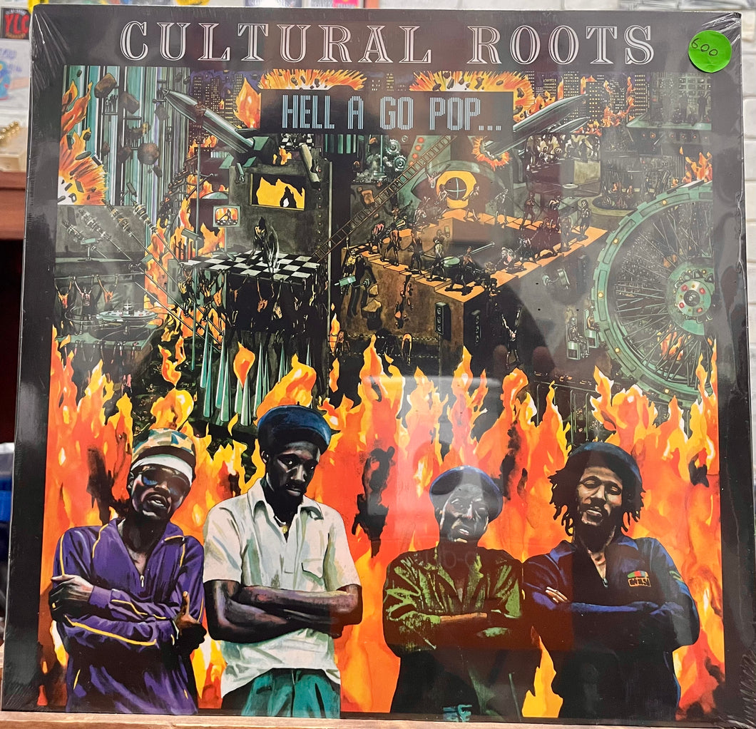 Cultural Roots – Hell A Go Pop