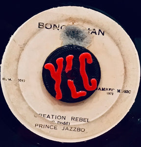 Prince Jazzbo / Ernest Wilson – Creation Rebel / Money Worries