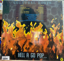 Cargar imagen en el visor de la galería, Cultural Roots – Hell A Go Pop
