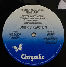Cargar imagen en el visor de la galería, Junior C. Reaction – Better Must Come
