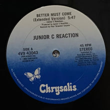 Cargar imagen en el visor de la galería, Junior C. Reaction – Better Must Come
