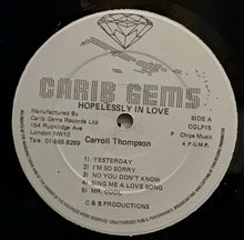 Cargar imagen en el visor de la galería, Carroll Thompson – Hopelessly In Love
