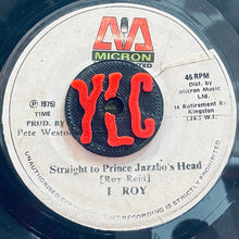 Cargar imagen en el visor de la galería, I Roy – Straight To Prince Jazzbo Head
