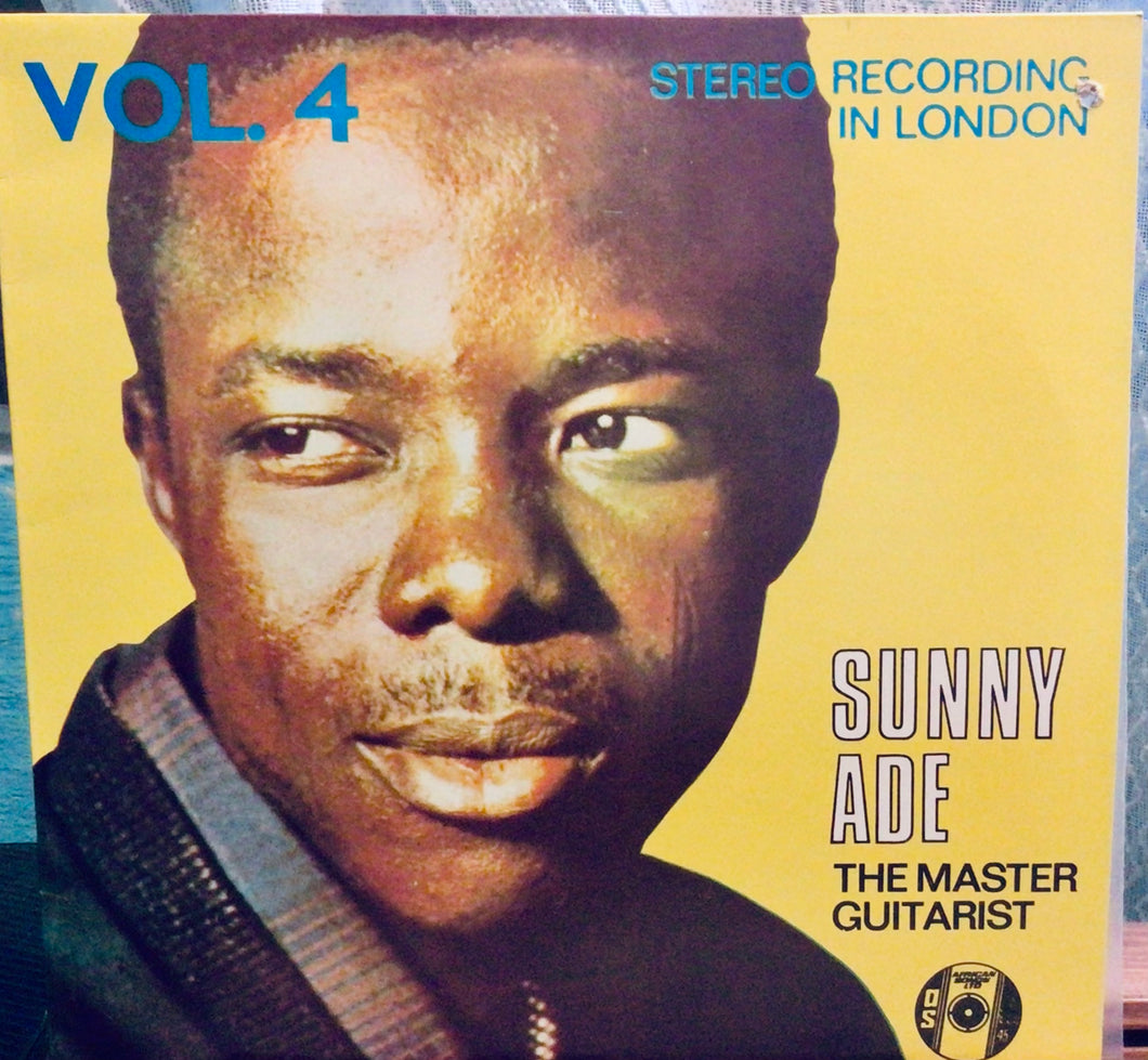 Sunny Ade And His Green Spot Band – The Master Guitarist Vol. 4