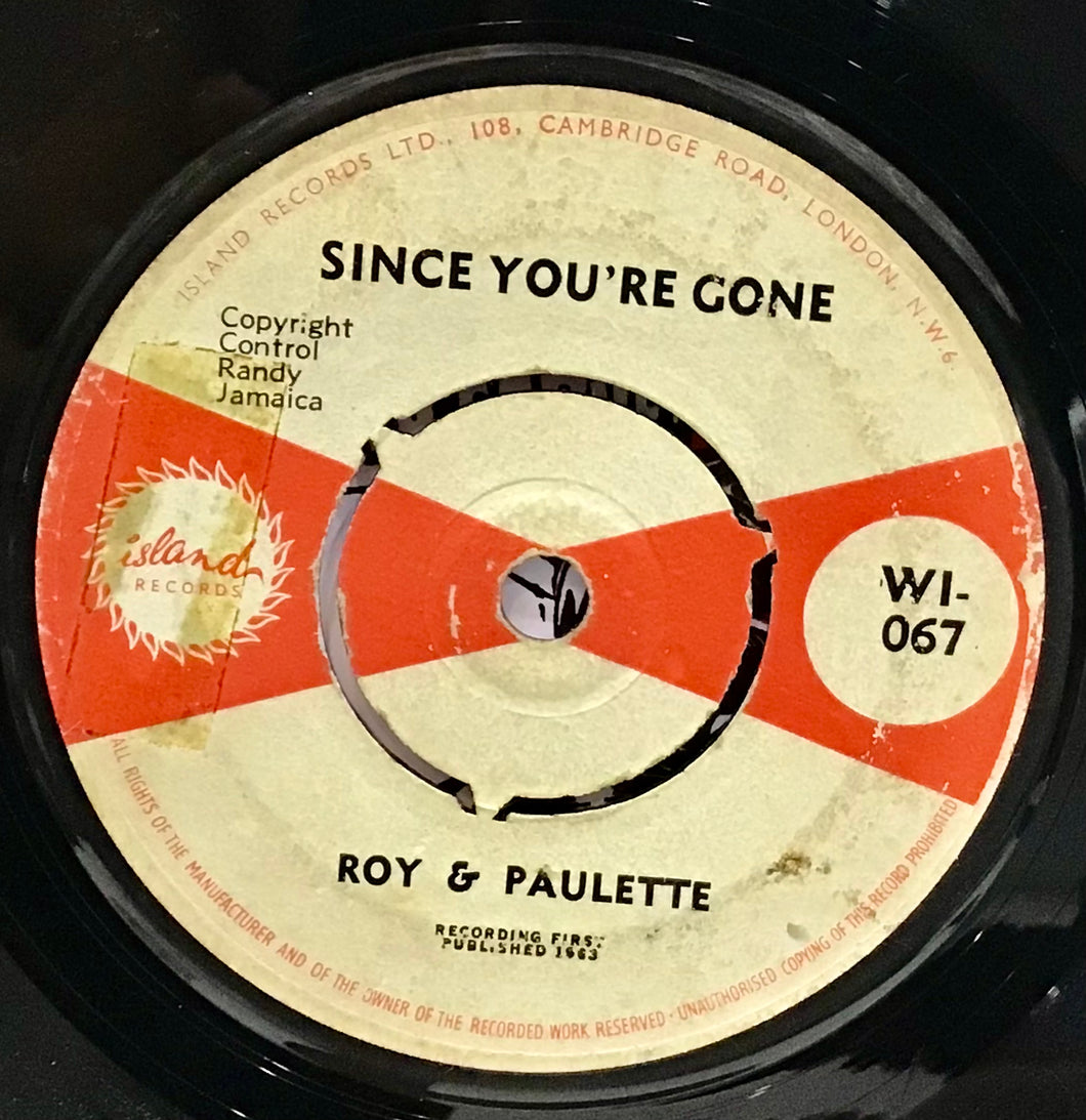 Roy & Paulette – Have You Seen My Baby / Since You're Gone