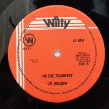 Cargar imagen en el visor de la galería, Jr. Wilson – I&#39;m The Toughest
