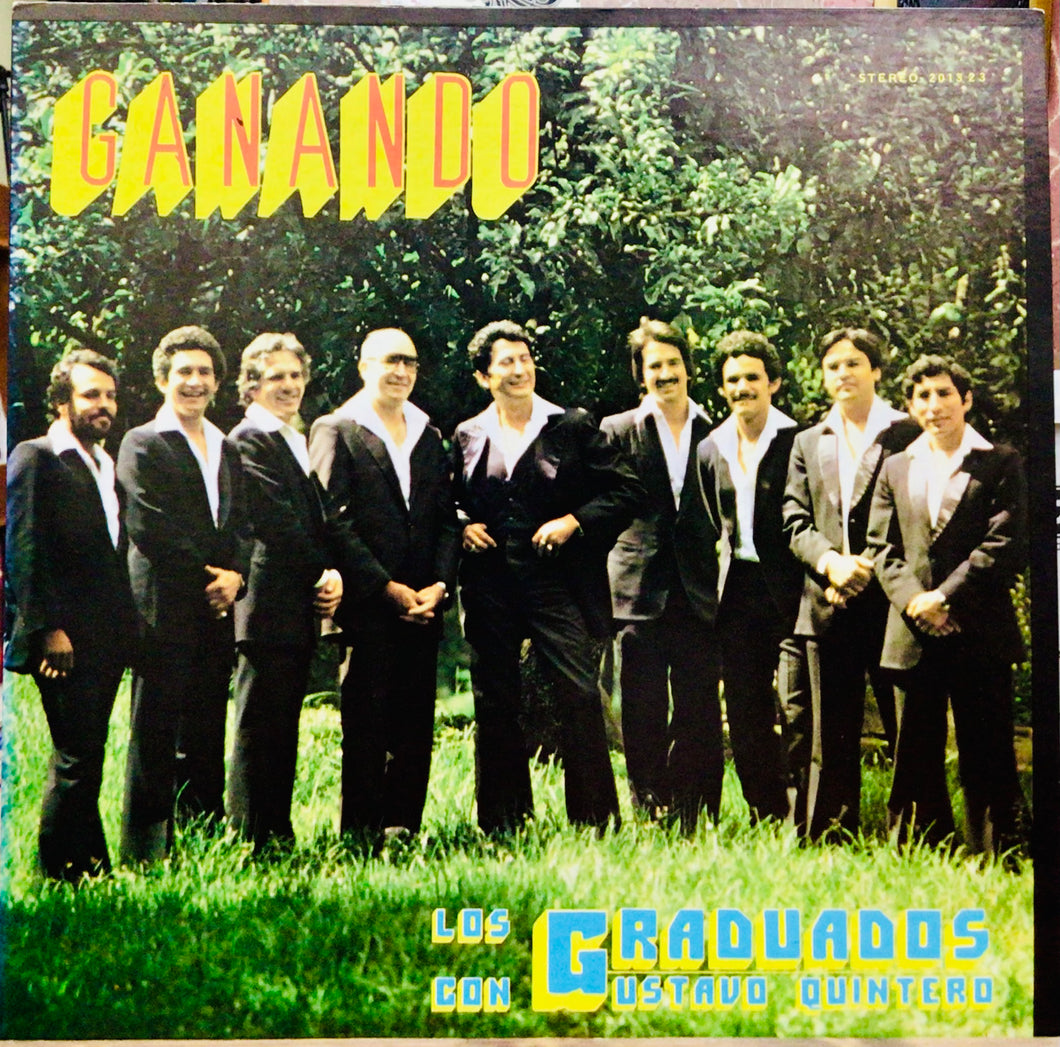 Los Graduados, Gustavo Quintero – Ganando