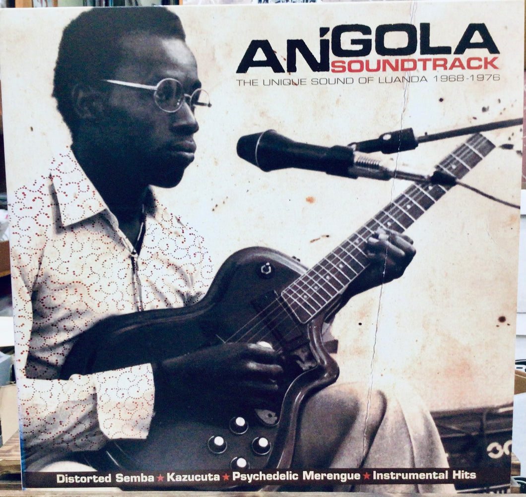 Various – Angola Soundtrack - The Unique Sound Of Luanda 1968-1976