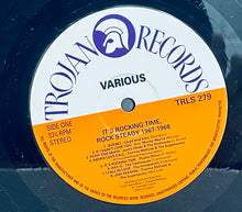 Cargar imagen en el visor de la galería, Various – It's Rockin' Time: Duke Reid's Rock Steady 1967 - 1968
