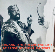 Cargar imagen en el visor de la galería, Ambrose Adekoya Campbell – London Is The Place For Me 3
