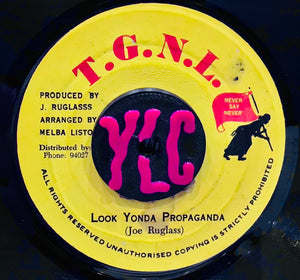 Joe Ruglass – Look Yonda Propaganda