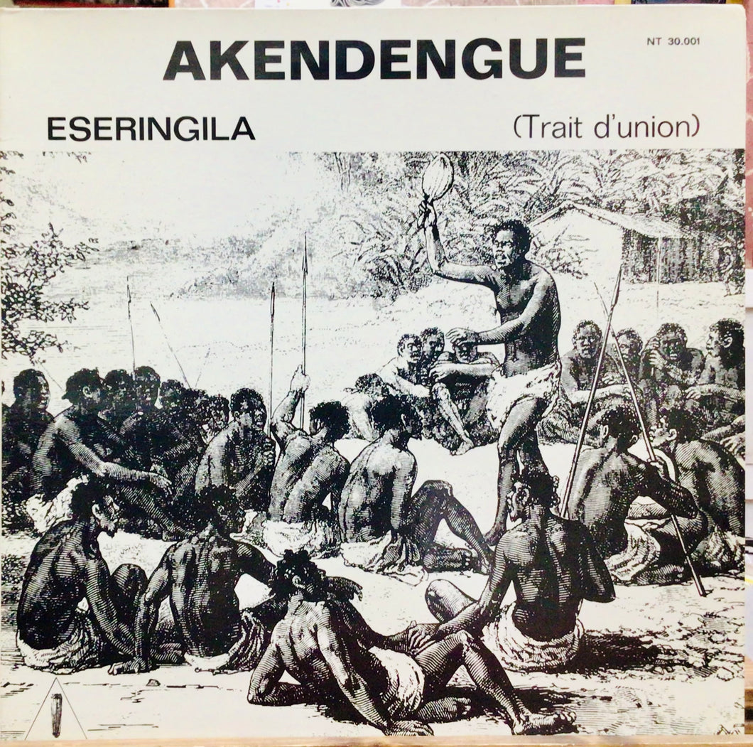 Akendengue – Eseringila (Trait D'Union