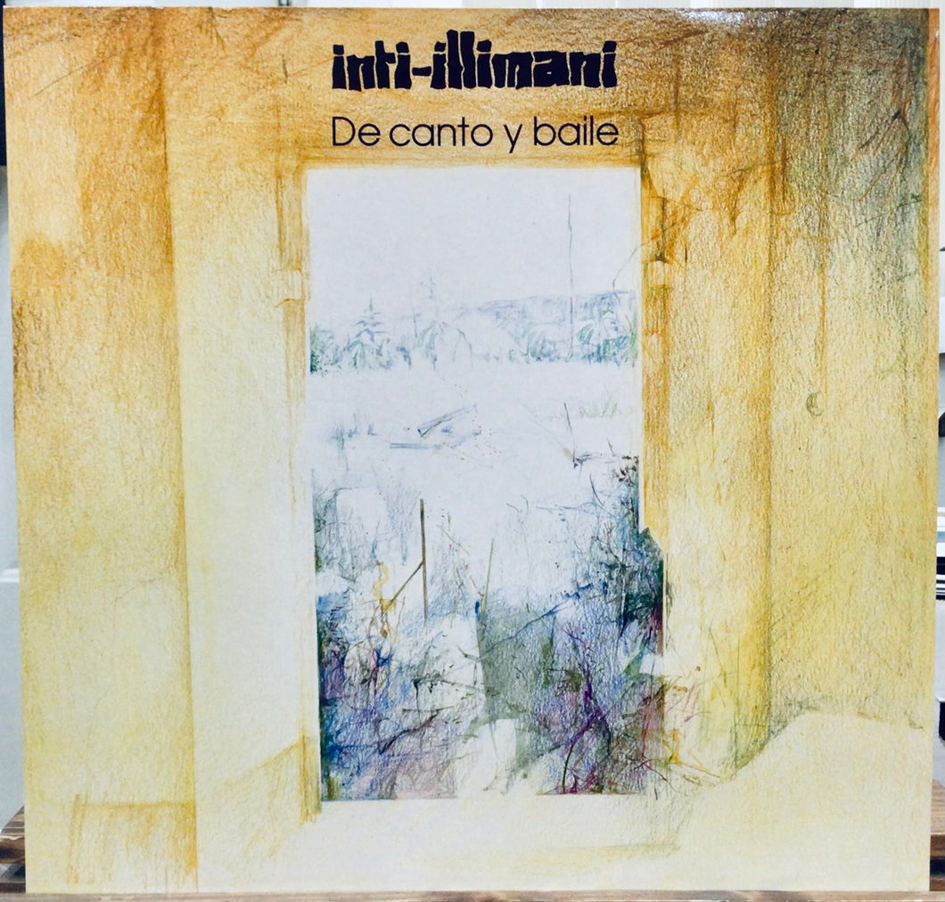Inti-Illimani – De Canto Y Baile
