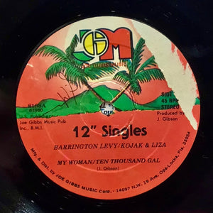 Barrington Levy / Kojak & Liza, Joe Gibbs & The Professionals – My Woman / Ten Thousand Gal / Cast Eye Boy